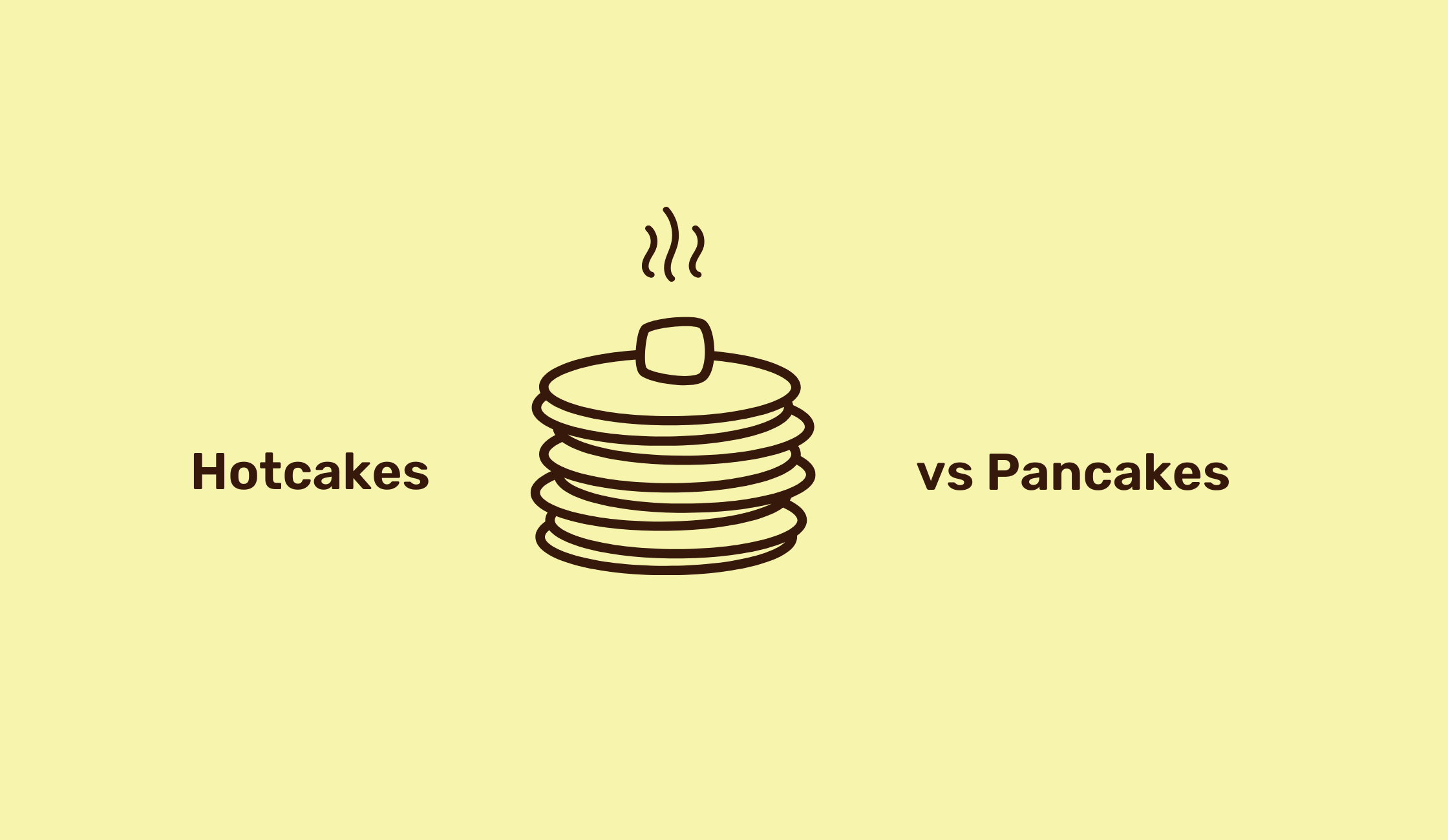 Hotcake-vs-Pancakes